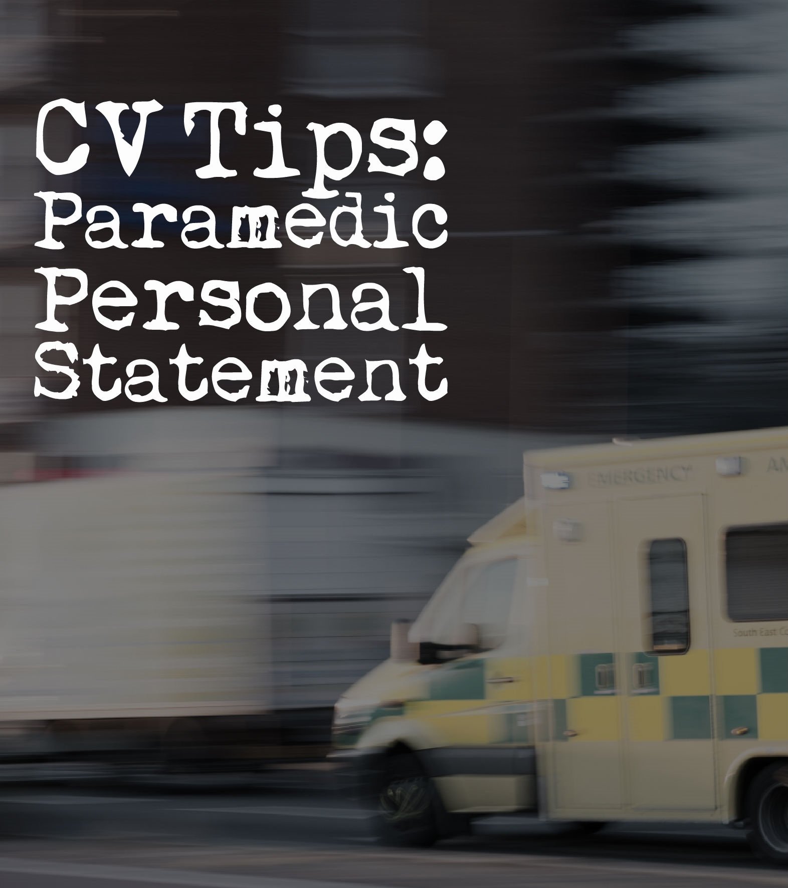 personal statement for paramedic science example