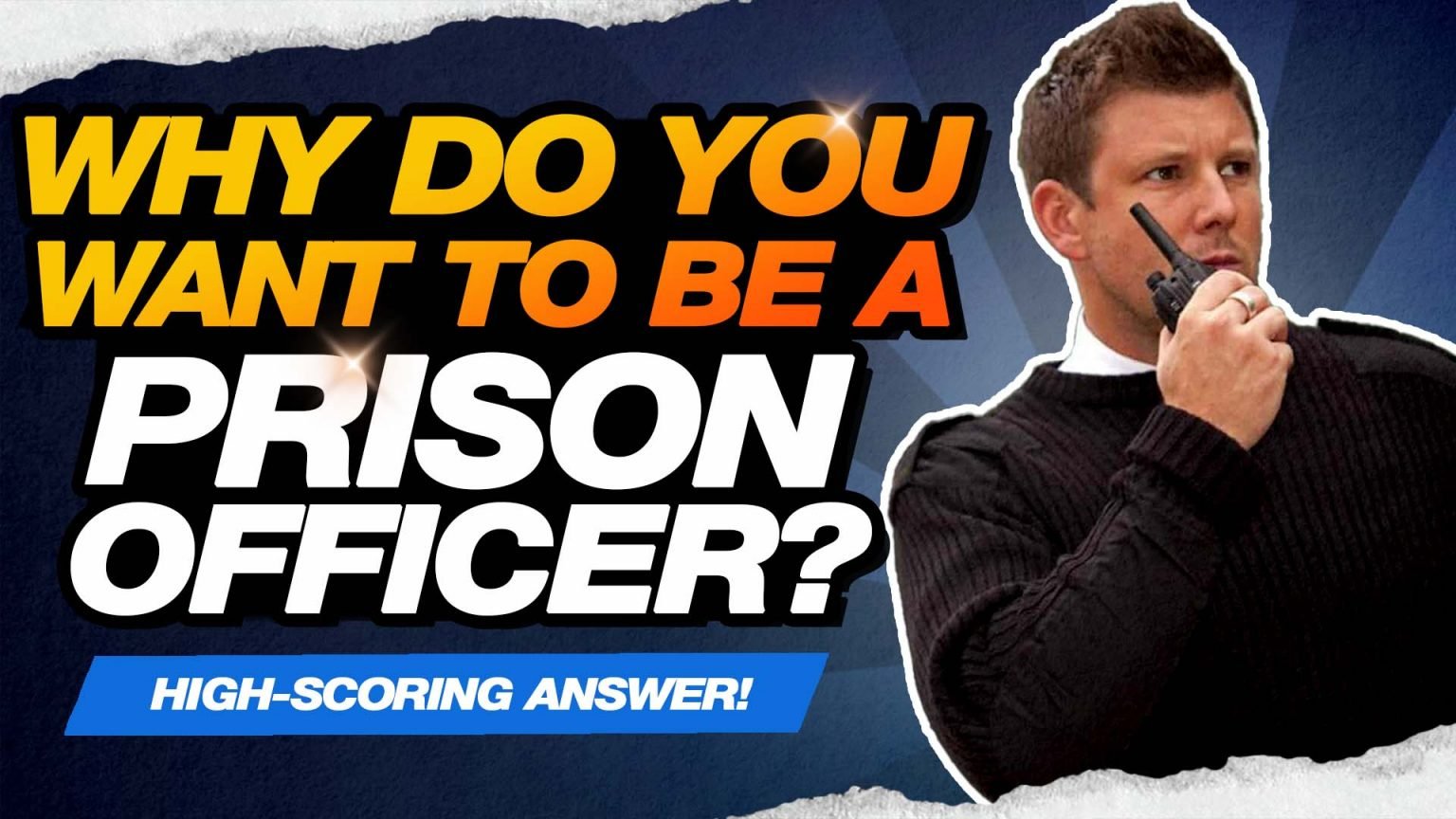 why-do-you-want-to-be-a-prison-officer-interview-question-answer