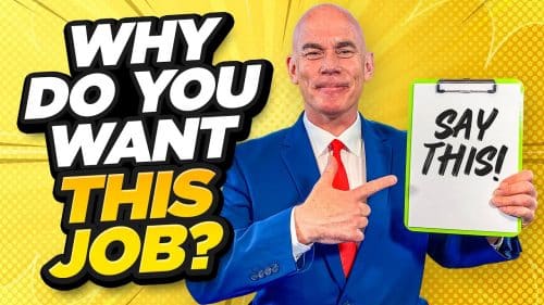 Why Do You Want This Job? (3 BRILLIANT ANSWERS)