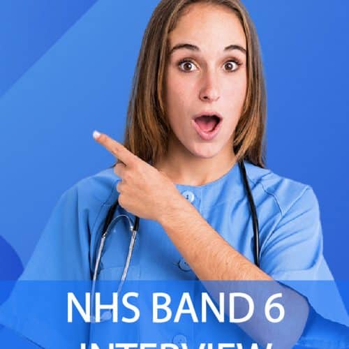 NHS Band 6 Interview Questions and Answers