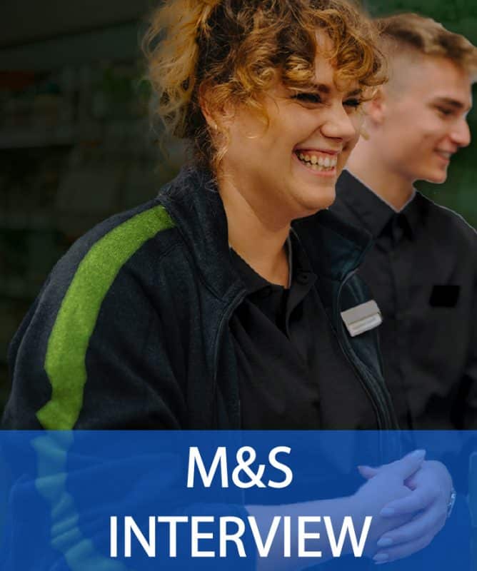 M&S Interview Questions and Answers