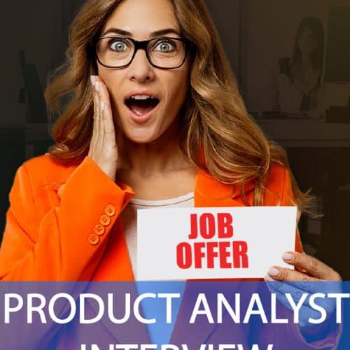 Product Analyst Interview Questions and Answers