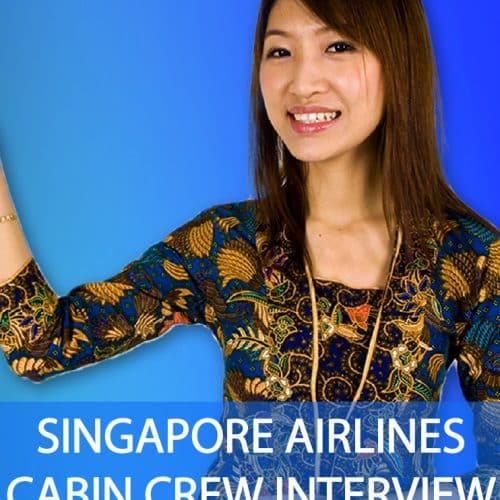 Singapore Airlines Cabin Crew Interview Questions and Answers