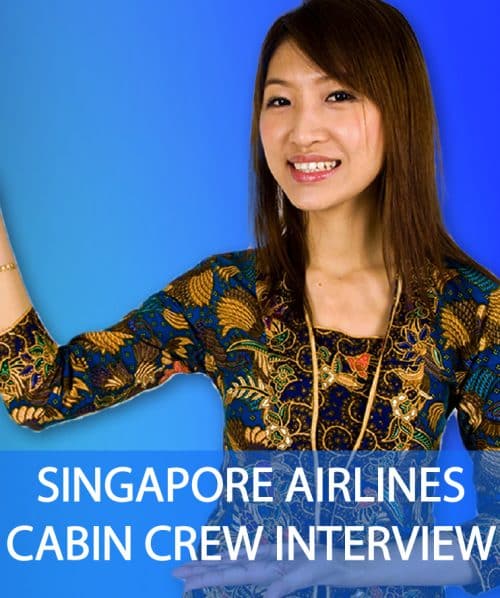 Singapore Airlines Cabin Crew Interview Questions and Answers