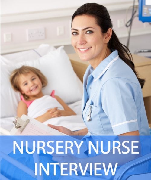 Nursery Nurse Interview Questions and Answers