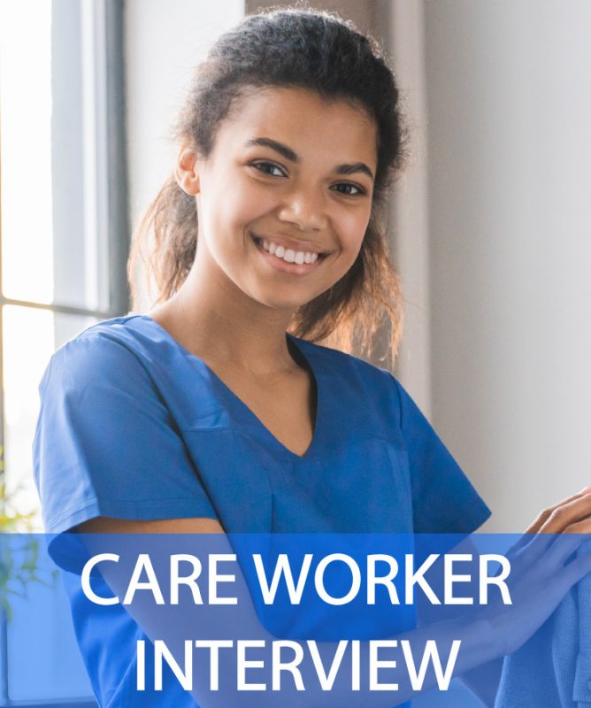 21 Care Worker Interview Questions Answers How 2 Become