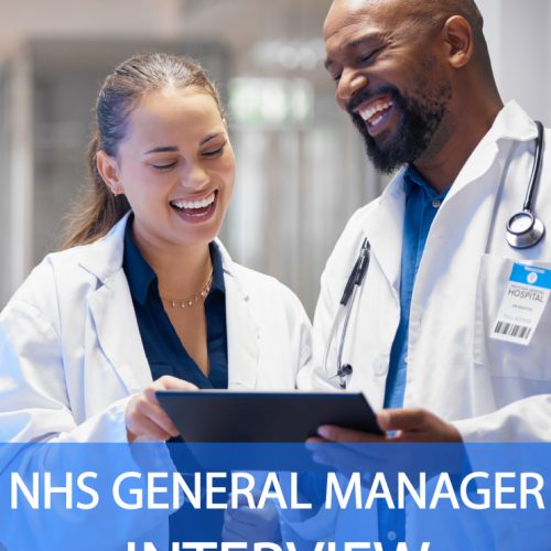 NHS GENERAL MANAGER Interview Questions and Answers