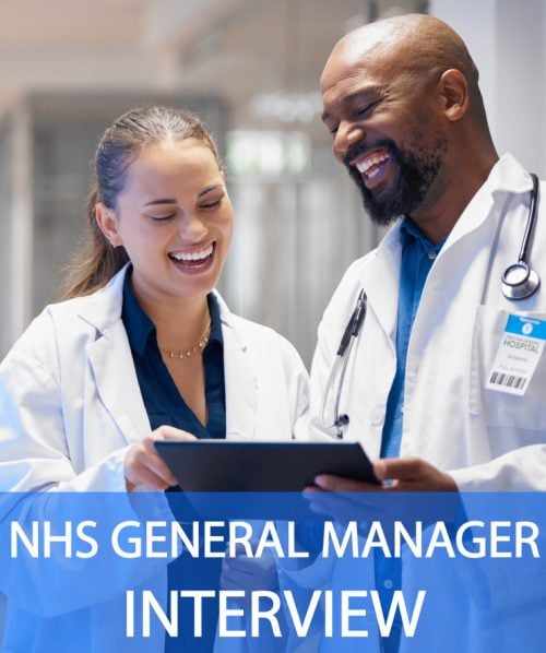 NHS GENERAL MANAGER Interview Questions and Answers