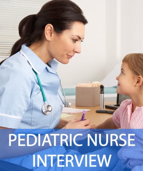 Pediatric Nurse Interview Questions and Answers
