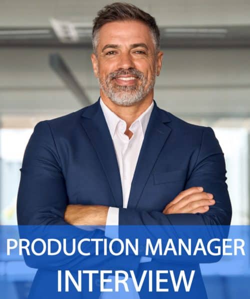 Production Manager Interview Questions and Answers