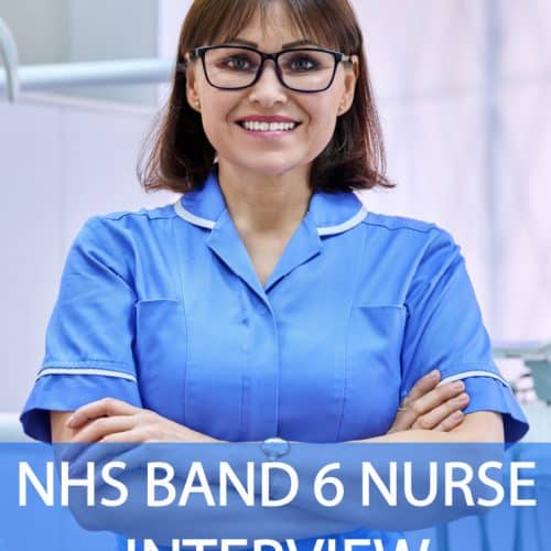 NHS BAND 6 NURSE Interview Questions and Answers