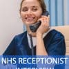 NHS Receptionist Interview Questions and Answers