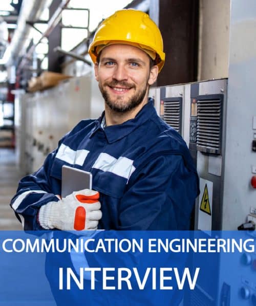 COMMUNICATION ENGINEERING Interview Questions and Answers