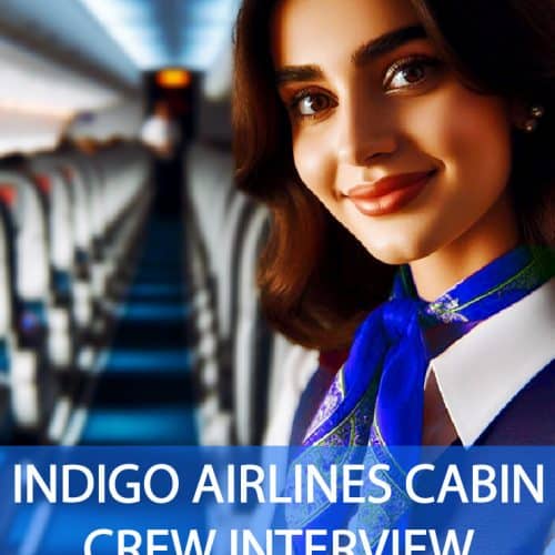 INDIGO AIRLINES CABIN CREW Interview Questions and Answers