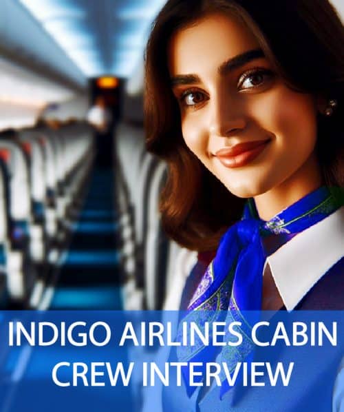 INDIGO AIRLINES CABIN CREW Interview Questions and Answers