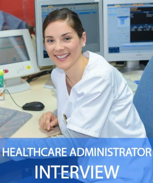 Healthcare Administrator Interview Questions and Answers