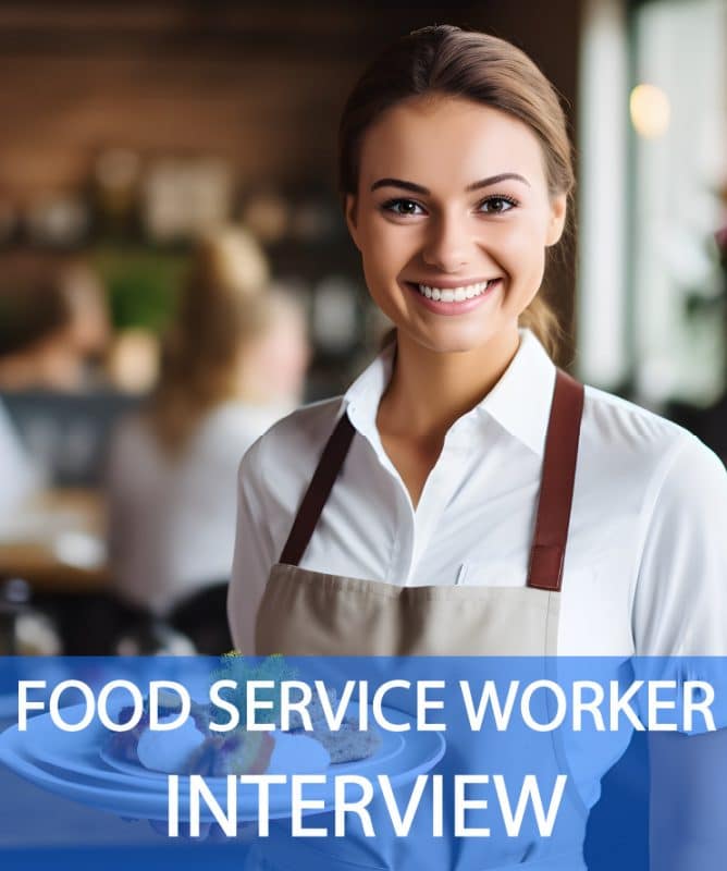 Food Service Worker Interview Questions and Answers