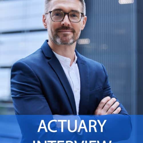 Actuary Interview Questions and Answers