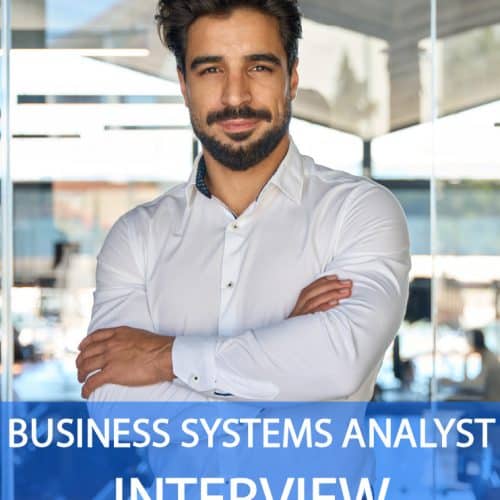 BUSINESS SYSTEMS ANALYST Interview Questions and Answers