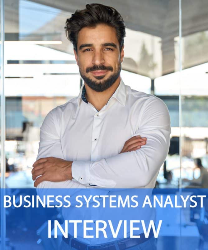 BUSINESS SYSTEMS ANALYST Interview Questions and Answers