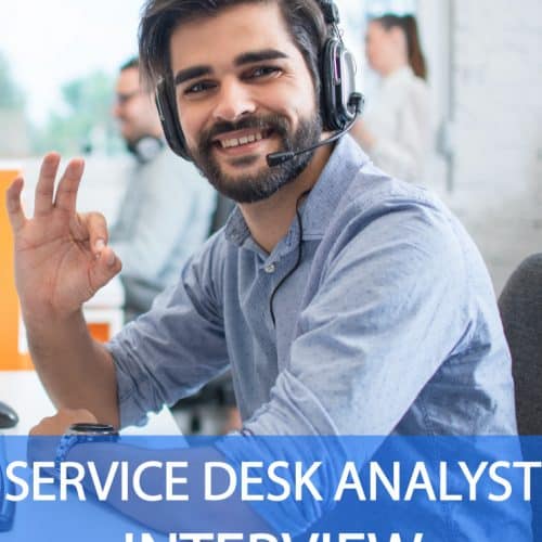 Service Desk Analyst Interview Questions and Answers