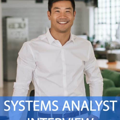 Systems Analyst Interview Questions and Answers