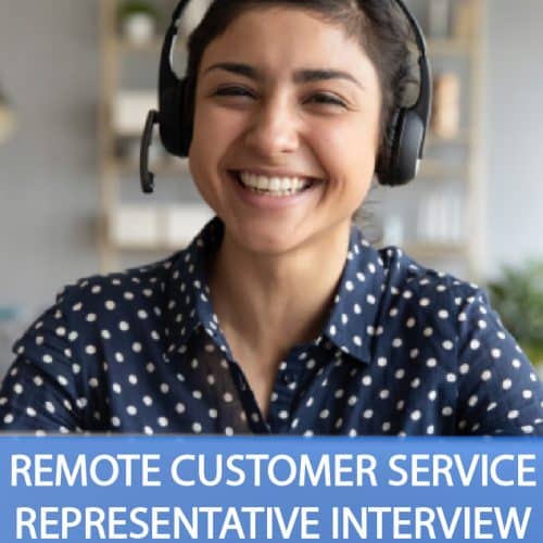 REMOTE CUSTOMER SERVICE REPRESENTATIVE Interview Questions and Answers